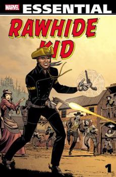 Essential Rawhide Kid, Vol. 1 - Book  of the Rawhide Kid