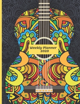 Paperback Weekly Planner 2020: Guitar Player Gift Idea For Men & Women Musicians Guitar Player Weekly Planner Music Note Book To Do List & Notes Sect Book