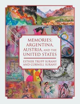 Paperback Memories; Argentina, Austria, and the United States Book