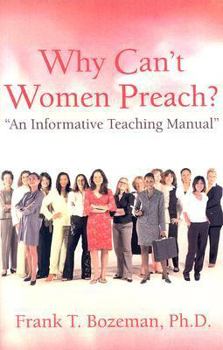 Why Can't Women Preach?