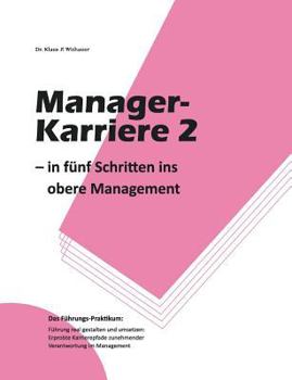 Paperback Manager-Karriere 2: In fünf Schritten ins obere Management [German] Book