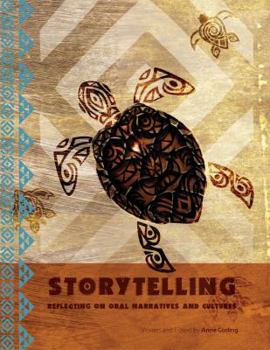 Paperback Storytelling: Reflecting on Oral Narratives and Cultures Book