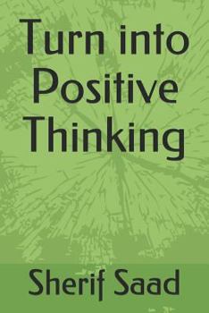 Paperback Turn Into Positive Thinking Book