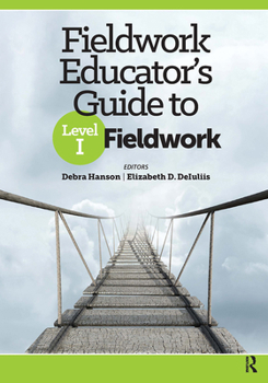 Paperback Fieldwork Educator's Guide to Level I Fieldwork Book