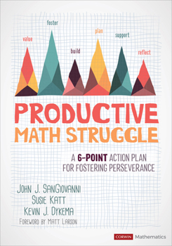Paperback Productive Math Struggle: A 6-Point Action Plan for Fostering Perseverance Book
