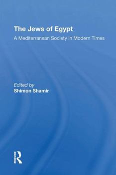 Paperback The Jews of Egypt: A Mediterranean Society in Modern Times Book