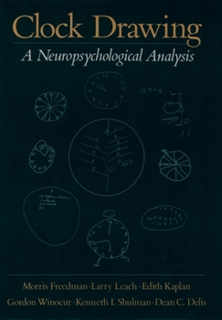 Hardcover Clock Drawing: A Neuropsychological Analysis Book