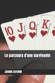 Paperback Le parcours d'une survivante [French] Book