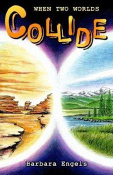 Paperback When Two Worlds Collide Book