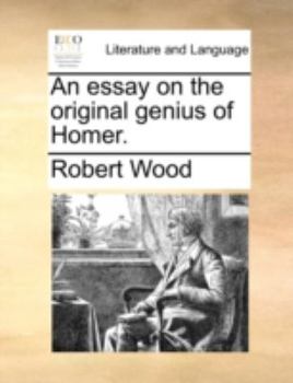 Paperback An Essay on the Original Genius of Homer. Book
