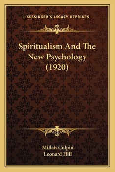 Paperback Spiritualism And The New Psychology (1920) Book