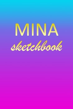 Paperback Mina: Sketchbook - Blank Imaginative Sketch Book Paper - Pink Blue Gold Custom Letter M Personalized Cover - Teach & Practic Book