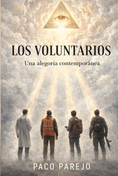 Paperback Los Voluntarios: Relato Corto [Spanish] Book