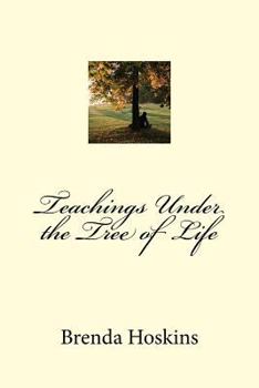 Paperback Teachings Under the Tree of Life Book