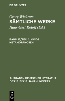 Hardcover Sämtliche Werke, Band 13/Teil 2, Ovids Metamorphosen [German] Book