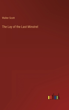 Hardcover The Lay of the Last Minstrel Book