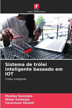 Paperback Sistema de trólei inteligente baseado em IOT [Portuguese] Book