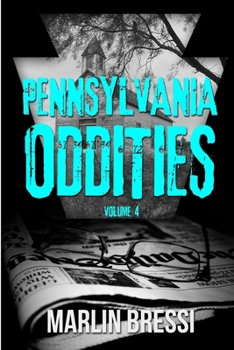 Paperback Pennsylvania Oddities Volume 4 Book