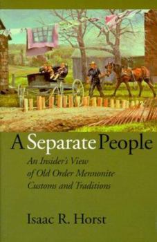 Paperback A Separate People: An Insider's View of Old Order Mennonite Customs and Traditions Book