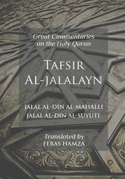 Paperback Tafsir Al-Jalalayn: Great Commentaries of the Holy Quran Book