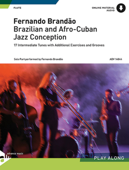 Paperback Brazilian and Afro-Cuban Jazz Conception: 17 Intermediate Tunes with Additional Exercises and Grooves, Book & Online Audio Book