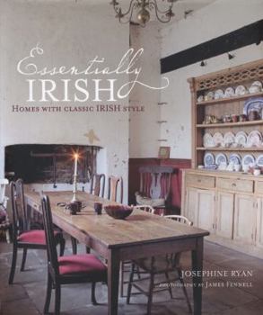 Hardcover Essentially Irish: Homes with Classic Irish Style Book