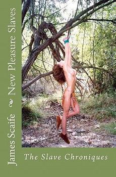Paperback New Pleasure Slaves: The Slave Chroniques Book
