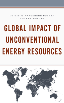 Paperback Global Impact of Unconventional Energy Resources Book