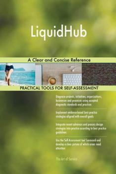 Paperback LiquidHub A Clear and Concise Reference Book