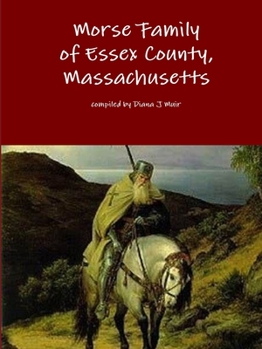 Paperback Morse Family of Essex County, Massachusetts Book