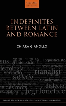 Hardcover Indefinites Between Latin and Romance Book