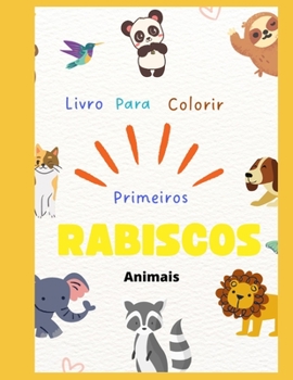 Paperback Meus Primeiros Rabiscos: Conhecendo os Animais [Portuguese] Book