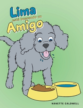 Paperback Lima Está Buscando Un Amigo [Spanish] Book