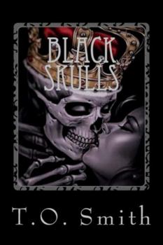 Black Skulls - Book #2 of the Bloody Royals