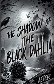 The Shadow of the Black Dahlia (Charlie Monroe Series)