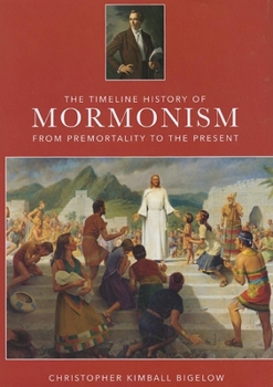 Hardcover The Timeline History of Mormonism Book
