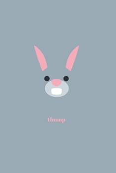 Thump: Minimal Design Rabbit Animal Journal Notebook Diary 6" x 9" 120 lined pages