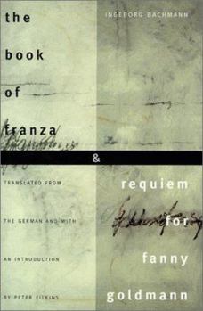 Hardcover The Book of Franza and Requiem for Fanny Goldmann Book