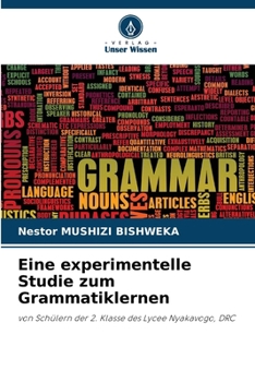 Paperback Eine experimentelle Studie zum Grammatiklernen [German] Book