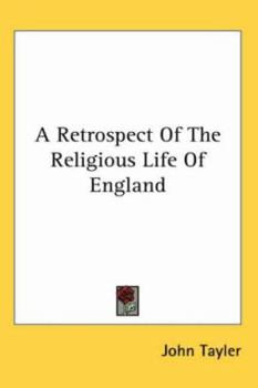 Paperback A Retrospect of the Religious Life of England Book