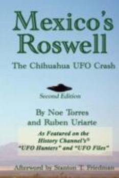 Paperback Mexico's Roswell: The Chihuahua UFO Crash, 2nd Edition Book