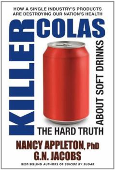 Paperback Killer Colas: The Hard Truth about Soft Drinks Book