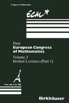 Paperback First European Congress of Mathematics: Volume I Invited Lectures Part 1 Book