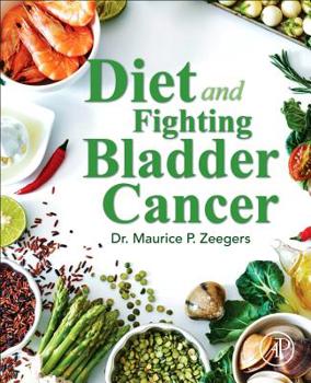 Paperback Diet and Fighting Bladder Cancer Book