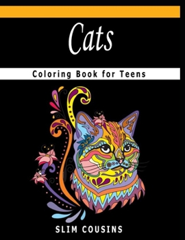 Paperback Cats Coloring Book for Teens: A Coloring Book Featuring Fun and Relaxing Cats Designs Book