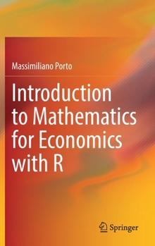 Hardcover Introduction to Mathematics for Economics with R Book