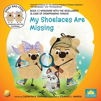 Paperback My Shoelaces Are Missing (Weekends with The Woollabies) Book