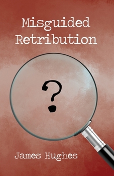 Paperback Misguided Retribution Book