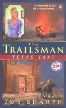 Mass Market Paperback The Trailsman #280: Texas Tart Book