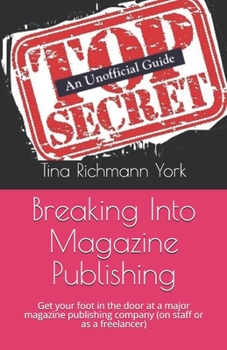 Paperback Breaking Into Magazine Publishing Book